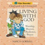 Living with God - Nancy Gorrell