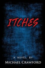 Itches - Michael Crawford