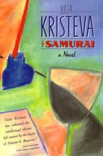 The Samurai - Julia Kristeva, Barbara Bray