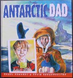 Antarctic Dad - Hazel Edwards, Kevin Burgemeestre