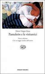 Pantaleón e le visitatrici - Angelo Morino, Mario Vargas Llosa