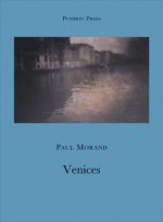 Venices - Paul Morand, Olivier Berggruen, Euan Cameron