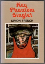 Hey, Phantom Singlet (Bluegum) - Simon French