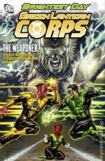 Green Lantern Corps, Vol. 8: The Weaponer - Tony Bedard, Tyler Kirkham, Matt Banning