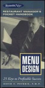 Menu Design: Restaurant Manager's Pocket Handbook Series (Nation's Restaurant News) - David V. Pavesic