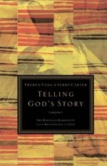 Telling God's Story - Preben Vang, Terry Carter