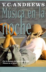 Música en la noche - V.C. Andrews, Roger Vázquez de Parga, Sofía Coca