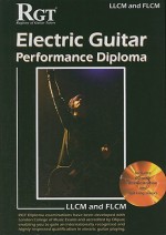 Rgt - Electric Guitar, Performance Diploma Llcm and Flcm - Tony Skinner, Merv Young