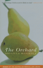 The Orchard - Drusilla Modjeska