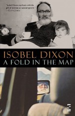 A Fold in the Map - Isobel Dixon