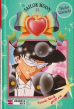 Sailor Moon 11: Tuxedo Mask greift ein - Naoko Takeuchi, Michael Czernich