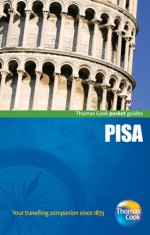 Pisa - Tracey Johnson, Nicky Swallow, Sarah Elisabeth Ross, Thomas Cook Publishing