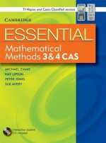 Essential Mathematical Methods Cas 3 And 4 With Student Cd Rom Tin/Cp Version: Level 3 And 4 (Essential Mathematics) - Michael Evans, Peter Jones, Sue Avery, Kay Lipson