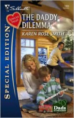 The Daddy Dilemma - Karen Rose Smith