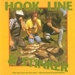 Hook, Line and Stinker: Fishy Tales from the River Bank - Dave Crowe, David Bedford