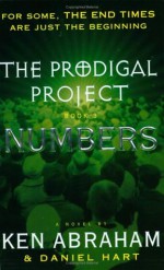 The Prodigal Project Book III - Ken Abraham, Daniel Hart