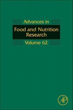 Advances in Food and Nutrition Research, Volume 62 - Steve L. Taylor