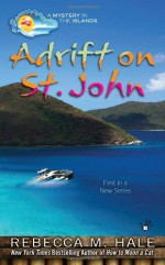 Adrift on St. John - Rebecca M. Hale