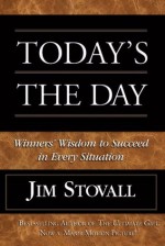 Today's the Day! - Jim Stovall