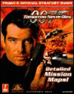 Tomorrow Never Dies: Prima's Official Strategy Guide - Joe Grant Bell