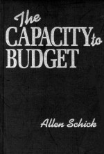 The Capacity To Budget - Allen Schick