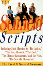 The Seinfeld Scripts: The First and Second Seasons - Jerry Seinfeld, Larry David