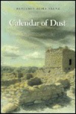 Calendar of Dust - Benjamin Alire Sáenz