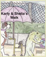 Karly and Sheila's Walk - Mary Hale