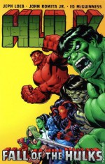 Hulk, Vol. 5: Fall of the Hulks - Jeph Loeb, Ed McGuinness