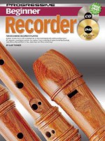 BEGINNER RECORDER BK/CD/BONUS DVD (Progressive) - Peter Gelling