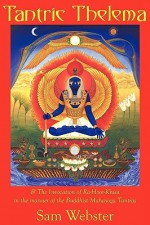 Tantric Thelema - Sam Webster, Kat Lunoe