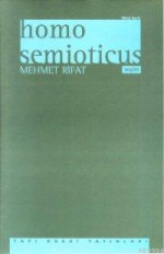 Homo Semioticus - Mehmet Rifat