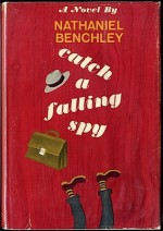 Catch a Falling Spy - Nathaniel Benchley