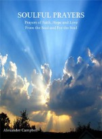 Soulful Prayers - Alexander Campbell