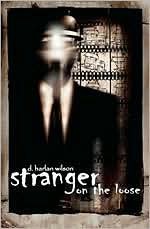 Stranger on the Loose - D. Harlan Wilson