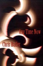 Any Time Now - Chris Butler