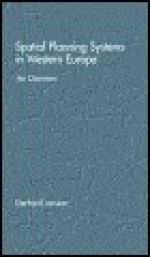 Spatial Planning Systems in Western Europe: An Overview - G. Larsson