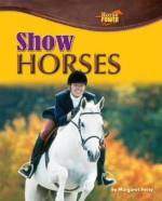 Show Horses - Margaret Fetty