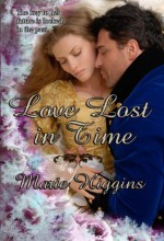 Love Lost in Time - Marie Higgins