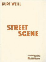 Street Scene: Vocal Score - Kurt Weill