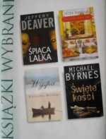 Śpiąca lalka; Kuchnia Franceski; Wyspa; Święte kości - Jeffery Deaver, Victoria Hislop, Michael Byrnes, Peter Pezzeli