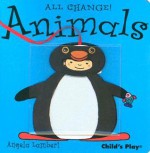 Animals (All Change!) - Angela Lambert