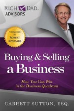 Buying & Selling a Business - Garrett Sutton