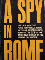 A Spy in Rome - Peter Tompkins