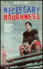 Necessary Roughness - Marie Lee