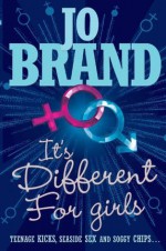 It's Different For Girls - Jo Brand