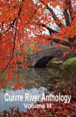 Cuivre River Anthology Volume III - Louella Turner