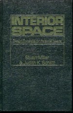 Interior Space: Design Concepts for Personal Needs - Stuart Miller, Judith K. Schlitt