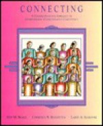 Connecting: A Culture Sensitive Approach To Interpersonal Communication Competency - Roy M. Berko