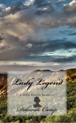 Lady Legend - Deborah Camp